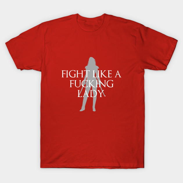 Fight Like a F***** Lady by Isabelle Olmo's Merch